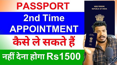 How to reschedule Passport appointment 2024,Book Passport second time appointment,Passport Seva