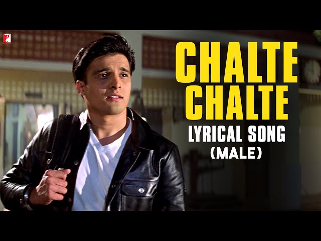 Lyrical: Chalte Chalte Song with Lyrics (Male Version) | Mohabbatein | Shah Rukh Khan | Anand Bakshi class=