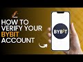 How to Verify Your Bybit Account 2024 | Get Your Bybit Account Verified