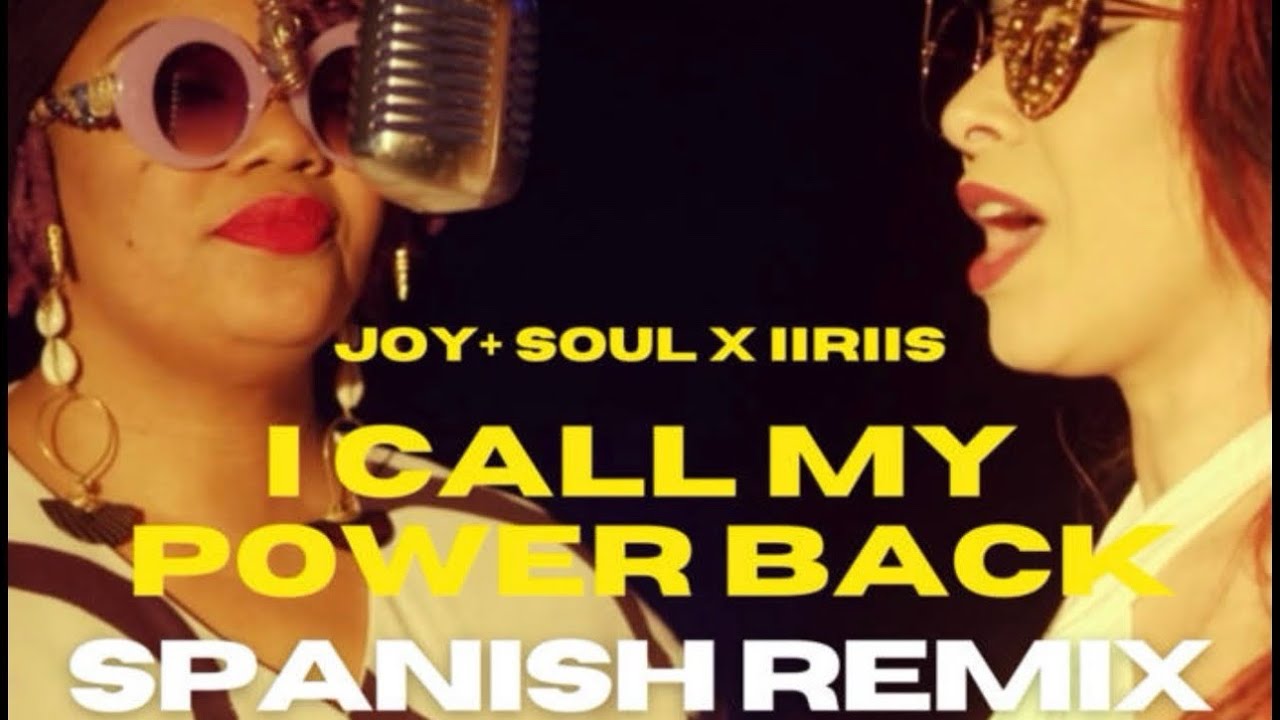 I Call My Power Back (Spanish Remix) I Call My Power Back (Spanish Remix)