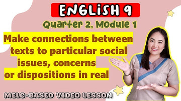 Verbanden tussen teksten en maatschappelijke kwesties | KLAS 9 | MELC-gebaseerde videoles | KWART...