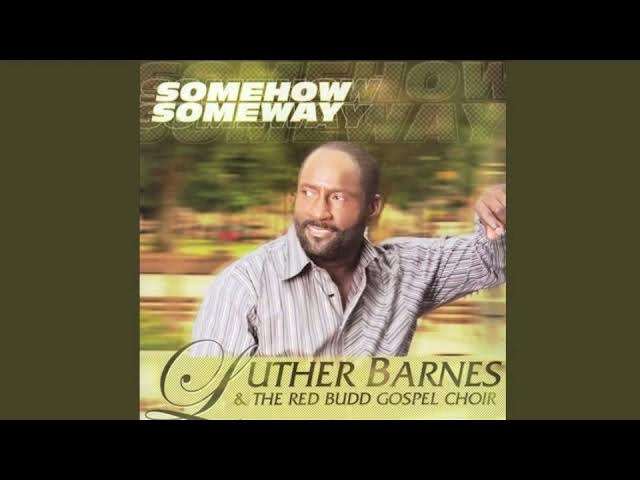 My Whole Life I Give to You - Luther Barnes and the Red Budd Gospel Choir