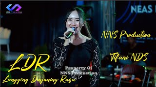 Tifani NDS - 'Langgeng Dayaning Rasa' LDR - NNS PRODUCTION