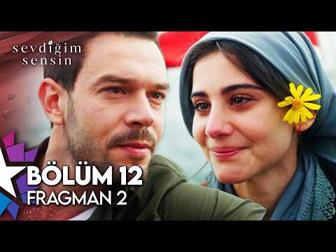 Sevdiğim Sensin 12.Bölüm 2. Fragmanı