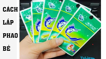 Hướng Dẫn Lắp Phao Bẻ Câu Đêm Giá Rẻ | Phao Câu Đêm Giá Rẻ | Đồ Câu Giá Rẻ#câucá #fishing