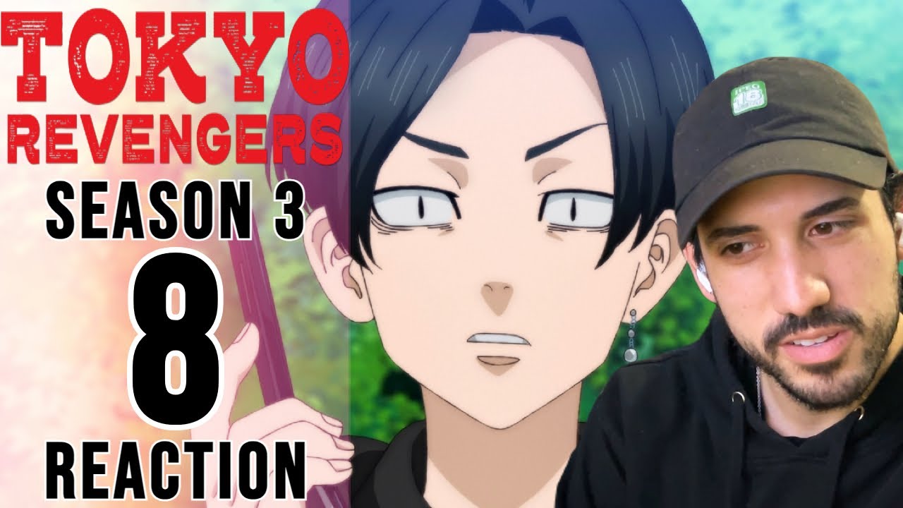 🕒 Tokyo Revengers Season 3 Episode 8 Reaction