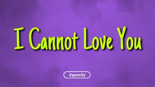 Mario Judah - I Cannot Love You (Lyrics)