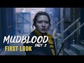 Mudblood Part 2 | Announcement Teaser