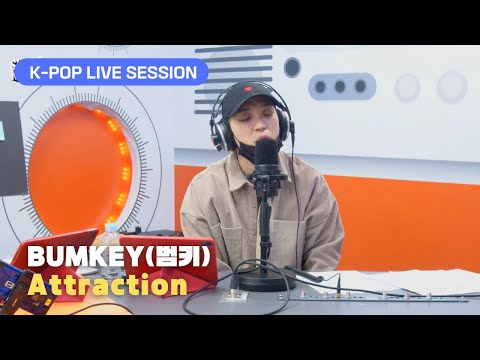 BUMKEY (범키) - Attraction (갖고놀래) | K-Pop Live Session | Super K-Pop