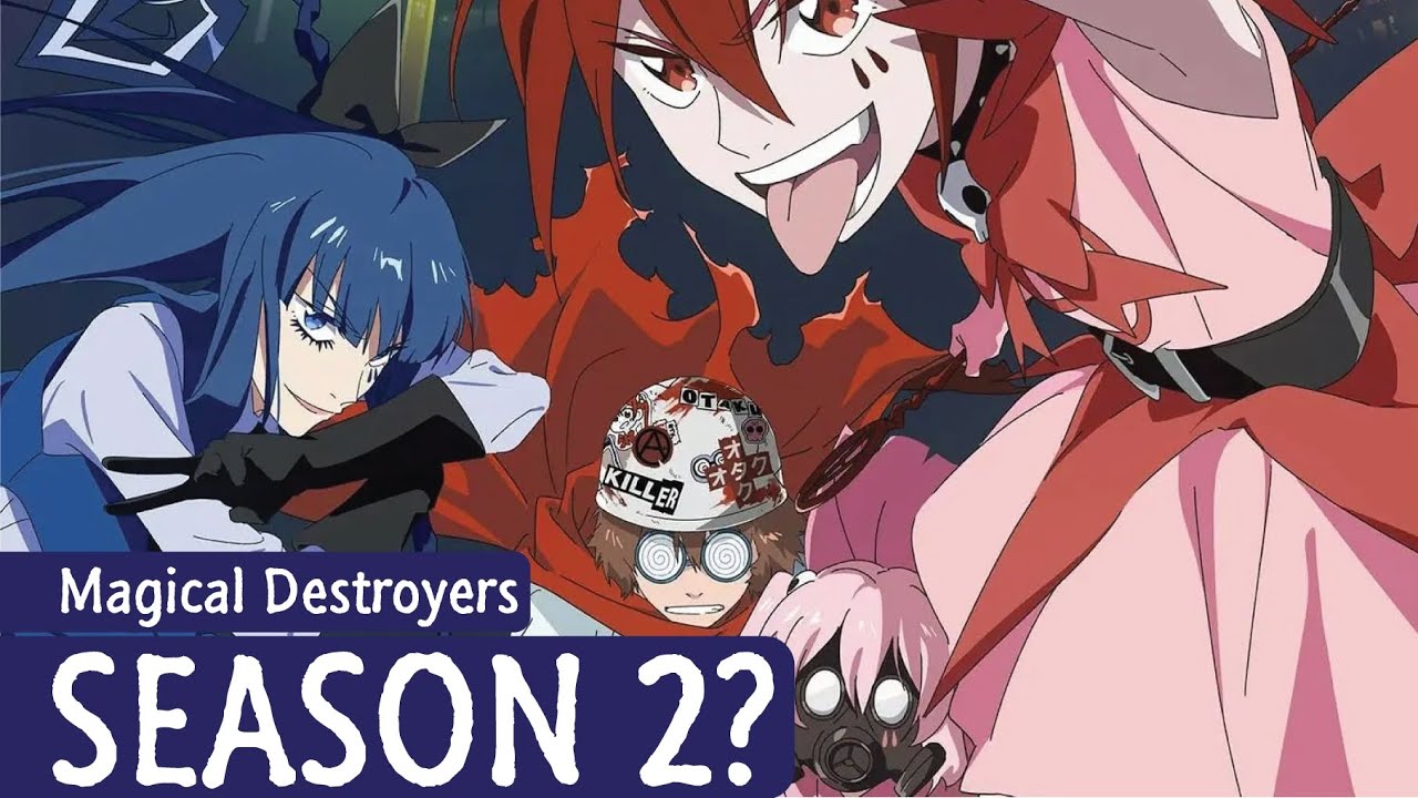 Magical Destroyers Season 2: Release Date and Chances! 