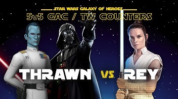 5v5 - Thrawn vs GL Rey | SWGOH GAC Galactic Legend Counter