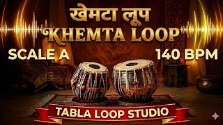 Khemta Loop | 140 BPM | Scale A | Bhajans, Songs #tabla #instrumental #tablaloopstudio