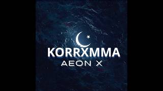 Aeon X - Korkma 