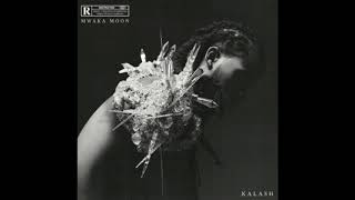 Kalash - Mwaka Moon Album Mix By Rastine