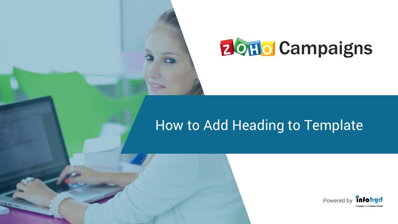 How to Add Heading to Template inside Zoho Campaigns - YouTube