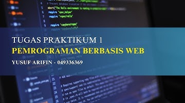 Praktikum Tugas 1 | Pemrograman Berbasis Web | 049336369 Yusuf Arifin