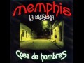 Memphis la Blusera - Cosa de Hombres - Disco Completo