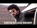 Varisu promo mashup  jan 11 pongal 2023  thalapathy vijay  nanban vishnu