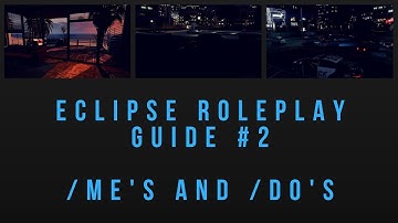 /Me and /Do Guide | Eclipse Roleplay | GTA V Roleplay