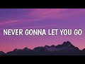 Blackstreet - Never Gonna Let You Go (Lyrics) (From Leave the World Behind)