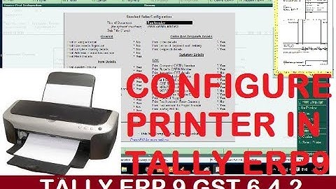 printing configuration in tally erp 9 ! printing invoice in tally erp 9 ! printing in tally erp 9