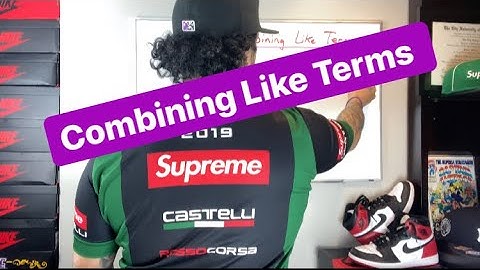 Combining Like Terms - Mr. Dones