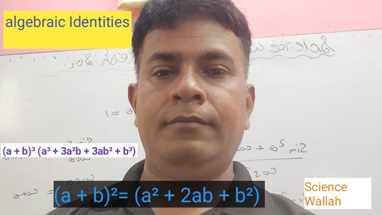 algebraic Identities Class 9 | a + b)² (a² + 2ab + b² (a + b)³ (a³ ...