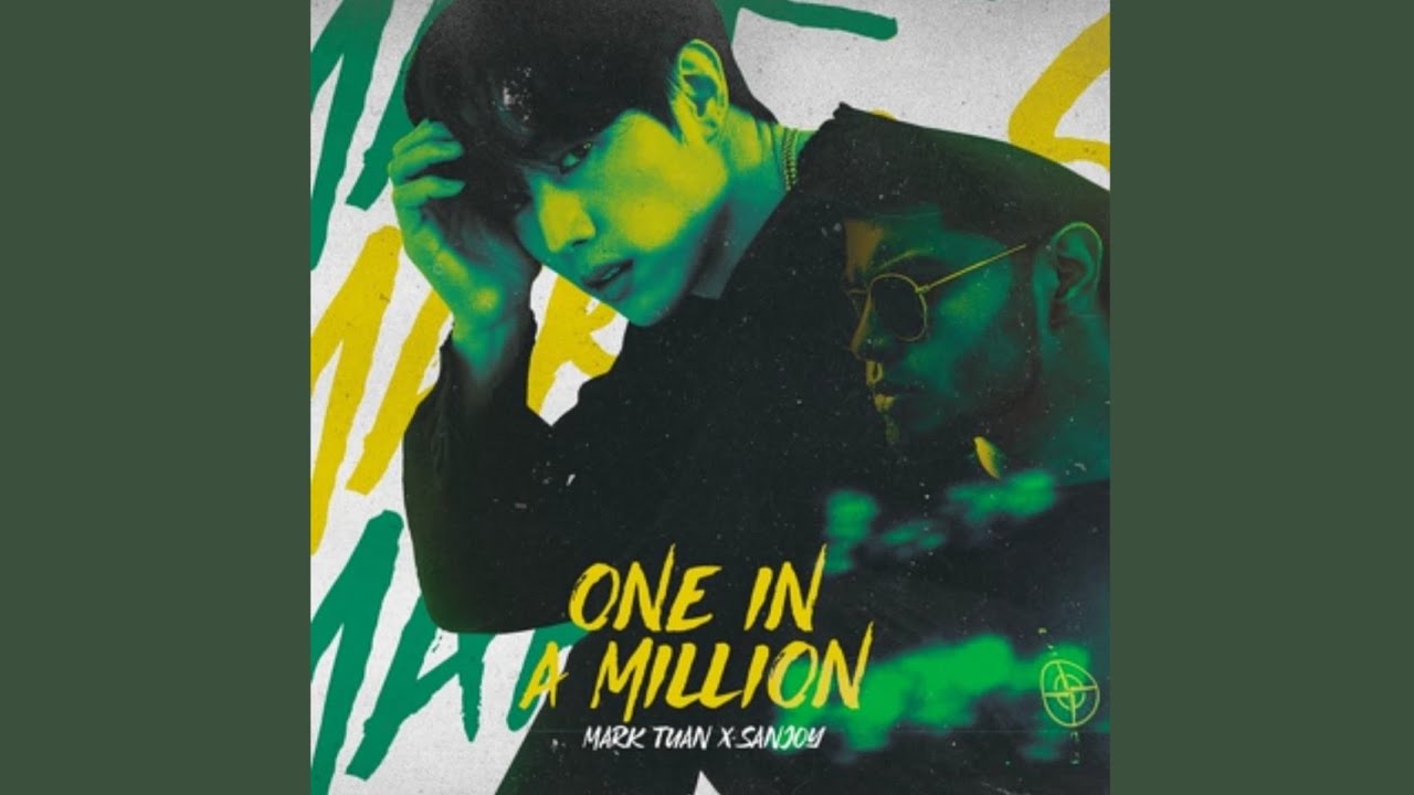 (Mark Tuan X Sanjoy )- One in a Million (Audio)