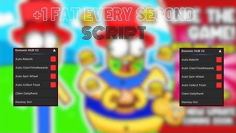 [BEST] + 1 FAT EVERY SECOND ROBLOX SCRIPT, BEST AUTOFARM, AUTOCOLLECTFOOD AND ALOT MORE!!!