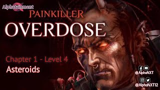 Painkiller - Overdose | Ch. 1 - Level 4 : Asteroids | GamePlay