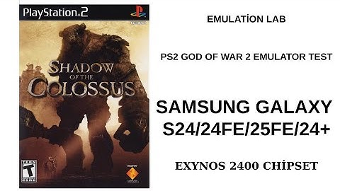 AetherSX2 Emulation Test: Shadow of the Colossus on Exynos 2400 (Galaxy S24 FE)