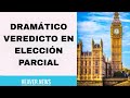 Resultados sorprendentes en elecciones especiales del Reino Unido