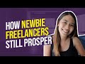 How Total Freelancing Newbies Still Prosper