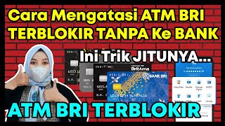ATM BRI TERBLOKIR SOLUSINYA? CARA MENGATASI ATM BRI TERBLOKIR TANPA KE BANK | CARA BUKA ATM BRI 2023
