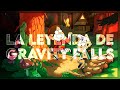 La Leyenda de Gravity Falls [Primera Parte] | Análisis (Con Spoilers)