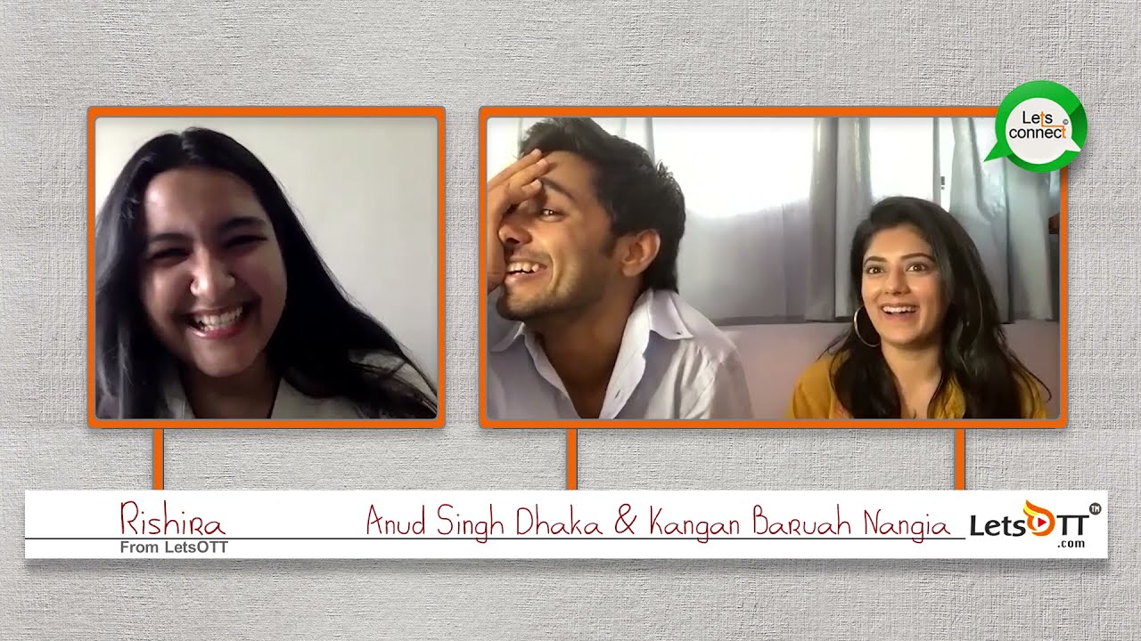 LetsConnect with Anud Singh Dhaka and Kangan Baruah Nangia for SonyLIV series 'Love JAction'