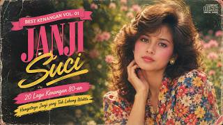 Janji Suci - Kumpulan Lagu Cinta Sentimental 80an Terbaik (Full Album)