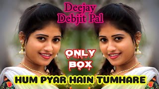 Hum Pyar Hain Tumhare ❤️ Dil Dar Hai Tumhare ( No¹ Road Show Mix)  Dj Dp Production🎧