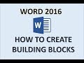Word 2016 - Building Blocks - How to Use Quick Parts to Design a Document in Microsoft MS 365 Block