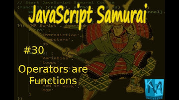 [Arabic] JavaScript Samurai #30- Operators are Functions - جافاسكربت ساموراي