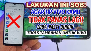 Cara Mendinginkan Hp Vivo Dengan Cepat - Mengatasi Panas dan Baterai Boros di Hp Vivo