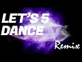 【リミックス】trf | Let's 5 Dance
