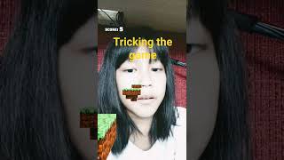 tricking the game #minecraft