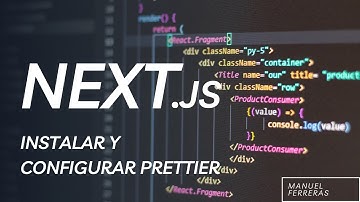 Curso NextJS y Blockchain: Instalar y Configurar Prettier para React