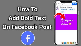 How To Add Bold Text On Facebook Post | Use bold text on facebook post (2024)
