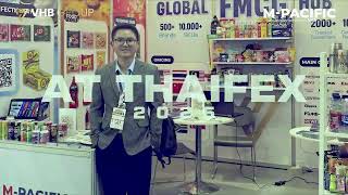THAIFEX 2026 (Day 2): Global FMCG Hub & Networking with VHB Group & M-Pacific!