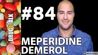 Meperidine Demerol - Pharmacist Review -