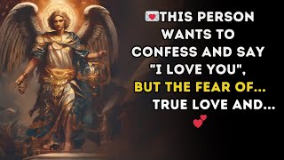 THIS PERSON Wants to Confess and Say  I LOVE YOU,  But the FEAR Of   True Love and... 💕