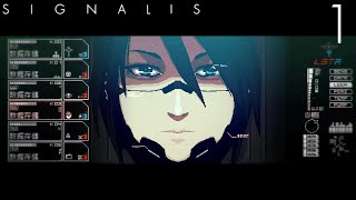 Lets Play SIGNALIS Ep.01 wake up.