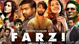 farzi |shahid kapoor | vijay sethupathi | 2023 Hindi | rashi khanna | movie story | Full explain